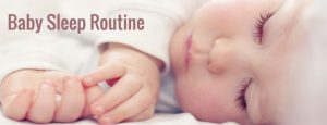 Read more about the article BABY’S SLEEP ROUTINE